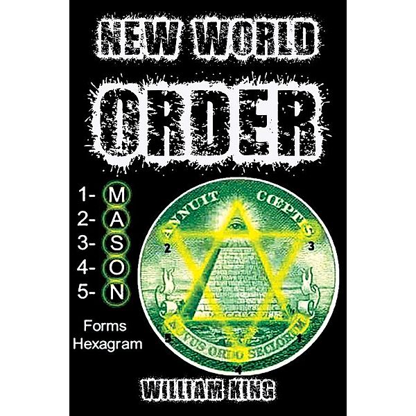 New World Order, William King