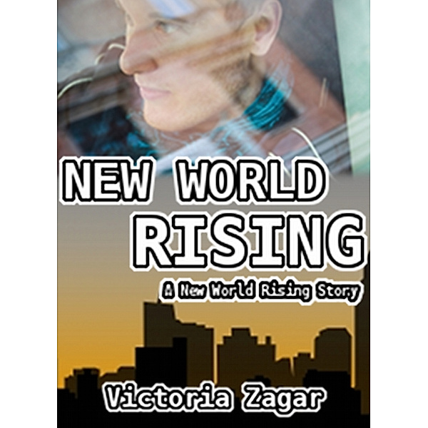 New World Rising, Victoria Zagar