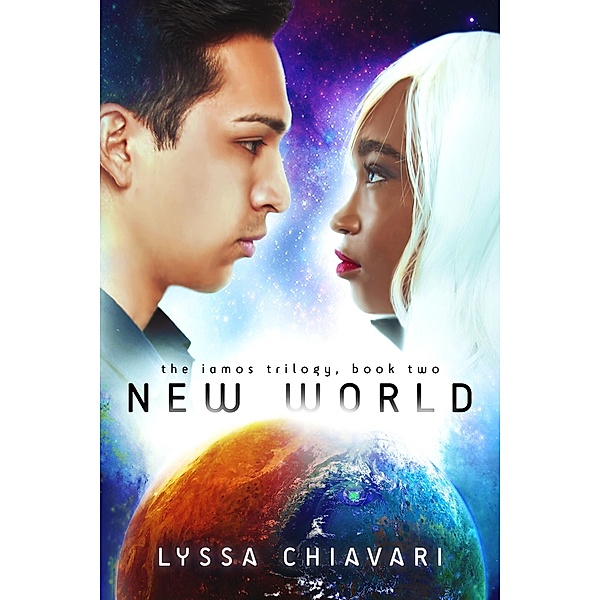 New World (The Iamos Trilogy, #2) / The Iamos Trilogy, Lyssa Chiavari