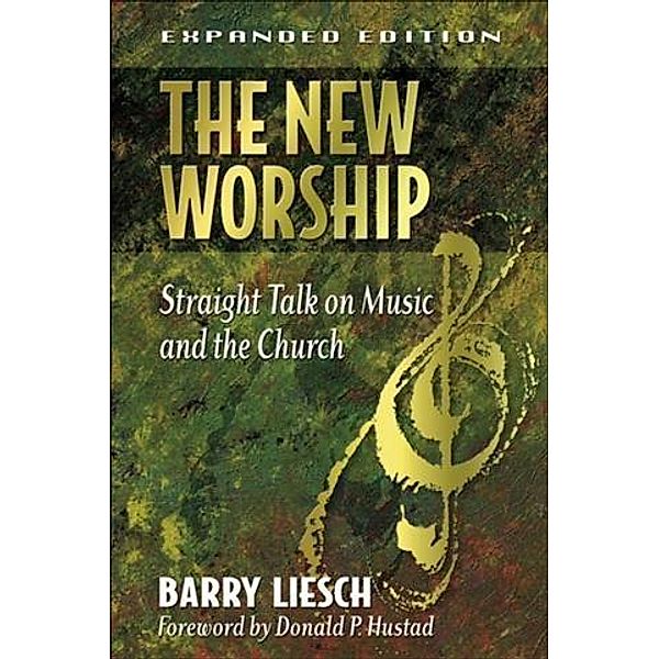 New Worship, Barry Wayne Liesch