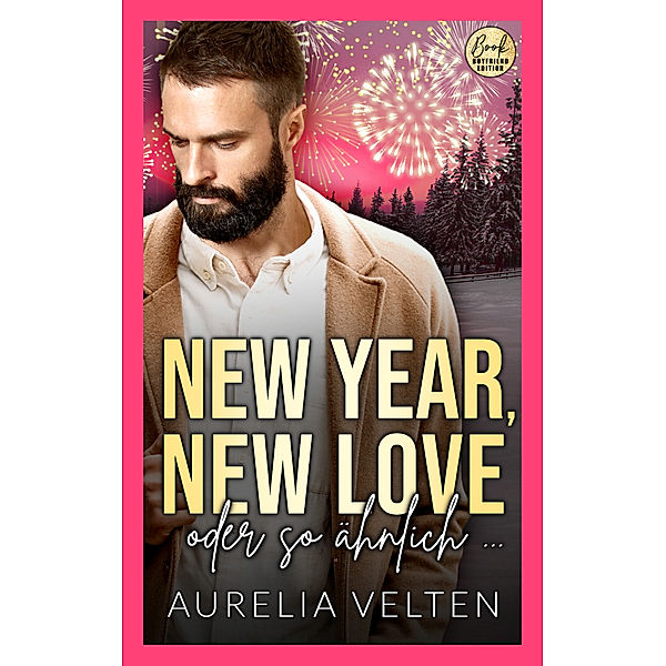 New Year, New Love oder so ähnlich ..., Aurelia Velten