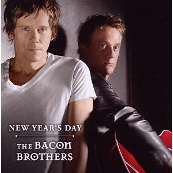 New Year'S Day, The Bacon Brothers