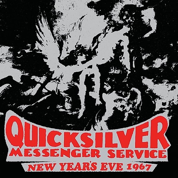 New Year's Eve 1967, Quicksilver Messenger Service