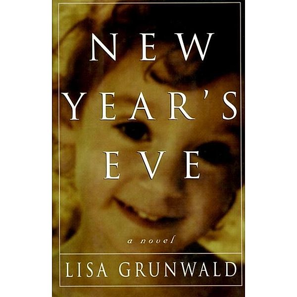 New Year's Eve, Lisa Grunwald