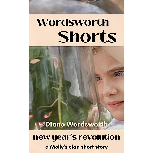 New Year's Revolution (Wordsworth Shorts, #7) / Wordsworth Shorts, Diane Wordsworth