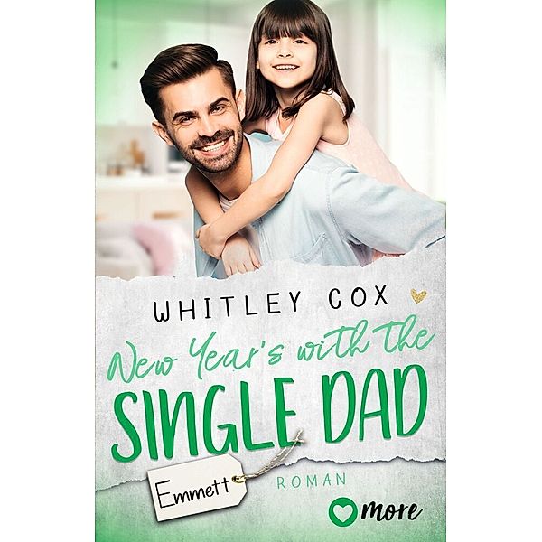 New Year's with the Single Dad - Emmett, Whitley Cox