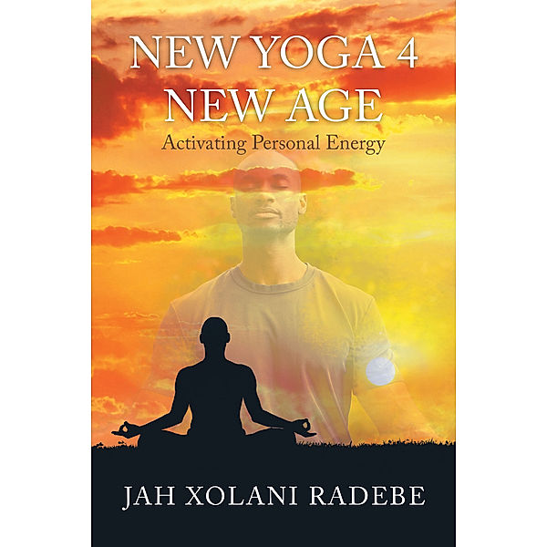New Yoga 4 New Age, Jah Xolani Radebe