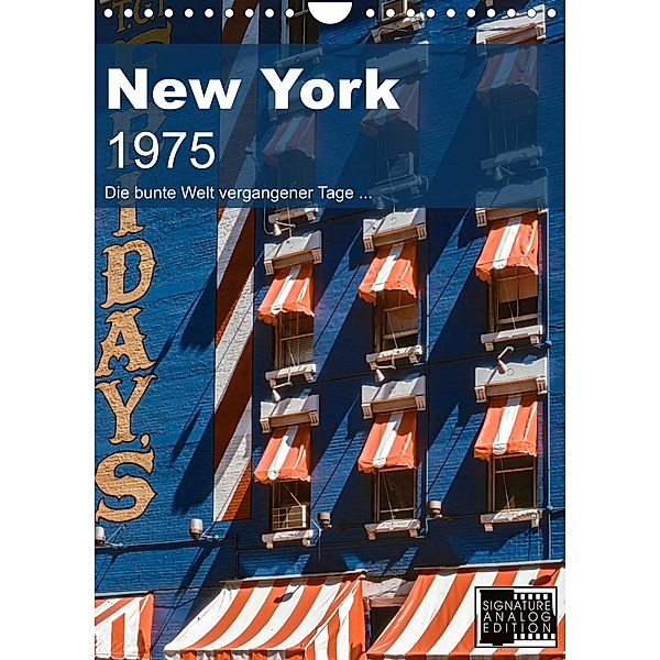 New York 1975 (Wandkalender 2023 DIN A4 hoch), Michael Schulz-Dostal
