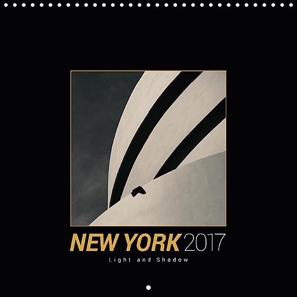 New York 2018 Light and Shadow (Wall Calendar 2018 300 × 300 mm Square), Harald Rautenberg