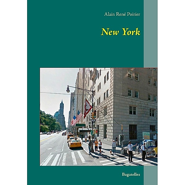 New York, Alain René Poirier