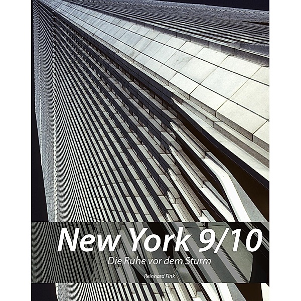 New York 9/10, Reinhard Fink
