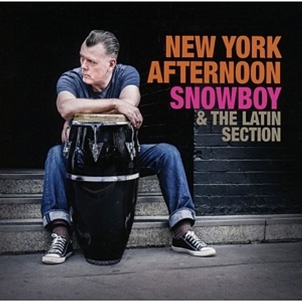 New York Afternoon, Snowboy & The Latin Section
