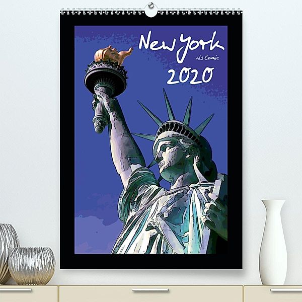 New York als Comic(Premium, hochwertiger DIN A2 Wandkalender 2020, Kunstdruck in Hochglanz), Reiner Silberstein