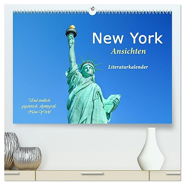 New York Ansichten - Literaturkalender (hochwertiger Premium Wandkalender 2025 DIN A2 quer), Kunstdruck in Hochglanz, Calvendo, 4arts