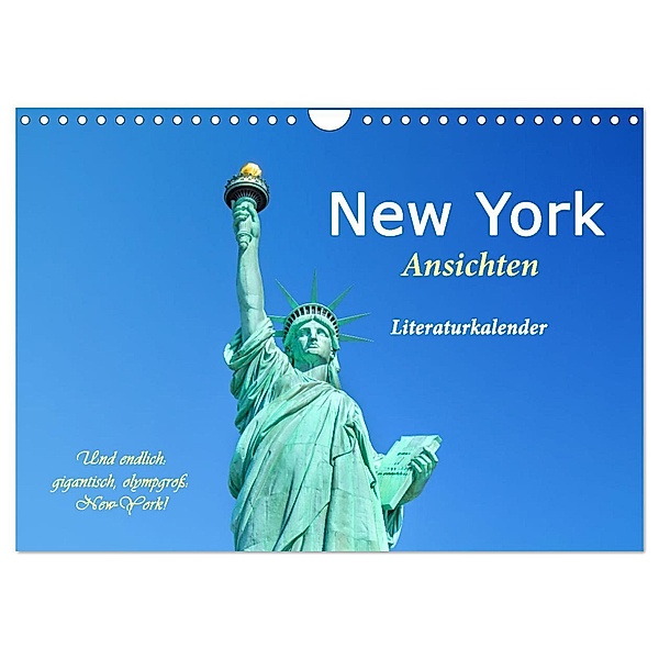 New York Ansichten - Literaturkalender (Wandkalender 2025 DIN A4 quer), CALVENDO Monatskalender, Calvendo, 4arts
