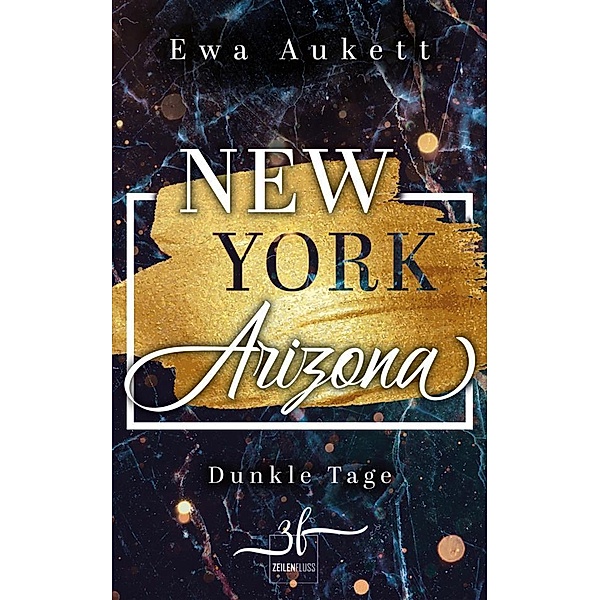New York - Arizona: Dunkle Tage / New York - Arizona Bd.2, Ewa Aukett