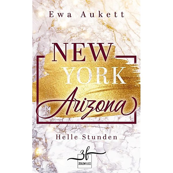 New York - Arizona: Helle Stunden / New York - Arizona Bd.1, Ewa Aukett