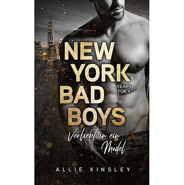 New York Bad Boys - Liam / Yearn for Bd.4, Allie Kinsley