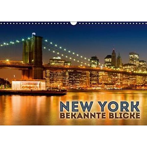 NEW YORK Bekannte Blicke (Wandkalender 2016 DIN A3 quer), Melanie Viola