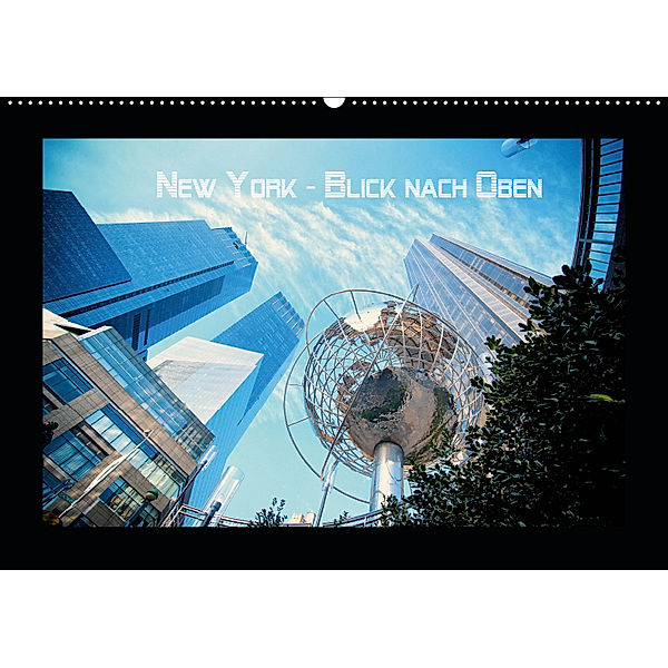 New York - Blick nach oben (Wandkalender 2019 DIN A2 quer), Wolfgang Schömig