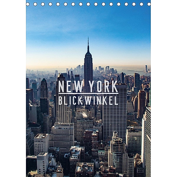 New York - Blickwinkel (Tischkalender 2021 DIN A5 hoch), Mike Grimm Photography