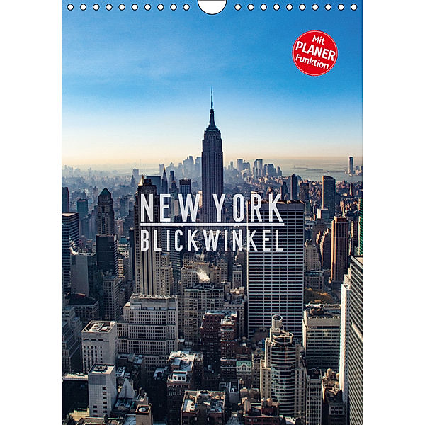New York - Blickwinkel (Wandkalender 2019 DIN A4 hoch), Mike Grimm