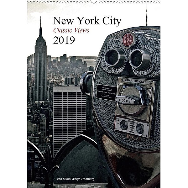 New York City 2019 - Classic Views (Wandkalender 2019 DIN A2 hoch), © Mirko Weigt