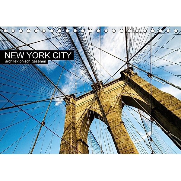 New York City, architektonisch gesehen (Tischkalender 2018 DIN A5 quer), Sabine Grossbauer