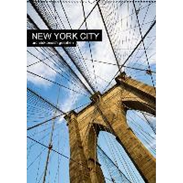 New York City, architektonisch gesehen (Wandkalender 2016 DIN A2 hoch), Sabine Grossbauer