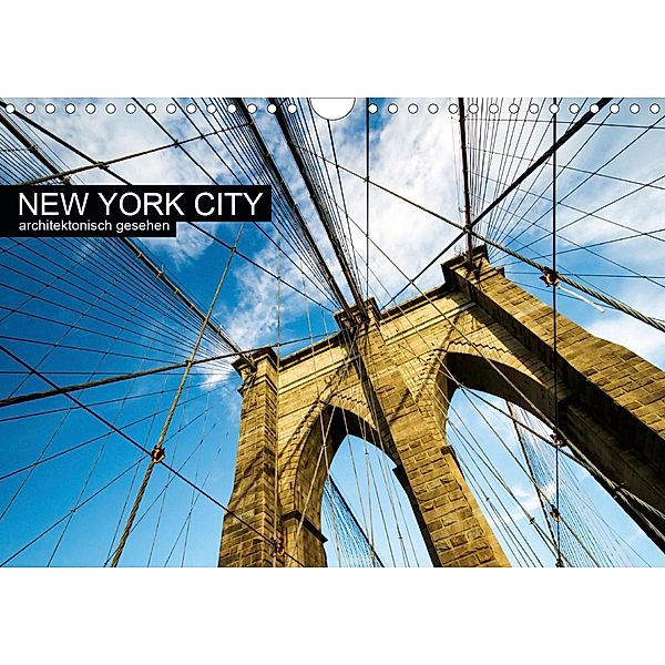 New York City, architektonisch gesehen (Wandkalender 2020 DIN A4 quer), Sabine Grossbauer