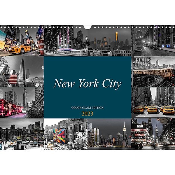 New York City - Color Glam Edition (Wandkalender 2023 DIN A3 quer), Kurt Krause