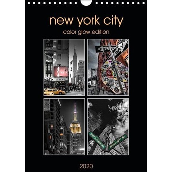 New York City - Color Glow Edition (Wandkalender 2020 DIN A4 hoch), Kurt Krause
