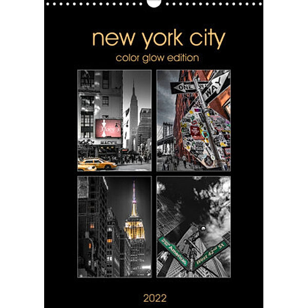 New York City - Color Glow Edition (Wandkalender 2022 DIN A3 hoch), Kurt Krause