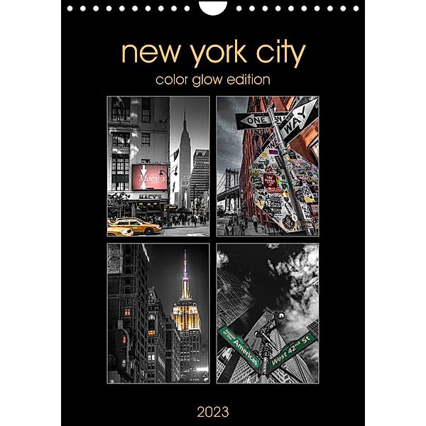 New York City - Color Glow Edition (Wandkalender 2023 DIN A4 hoch), Kurt Krause