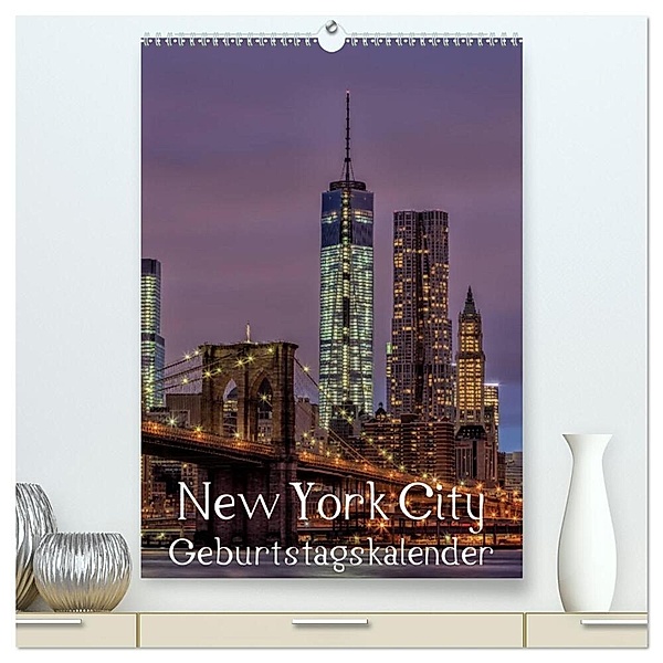 New York City Geburtstagskalender (hochwertiger Premium Wandkalender 2024 DIN A2 hoch), Kunstdruck in Hochglanz, Thomas Klinder