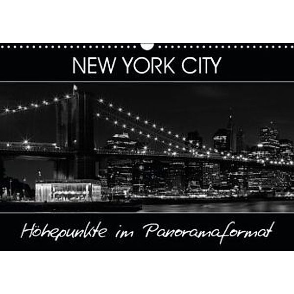 NEW YORK CITY Höhepunkte im Panoramaformat (Wandkalender 2016 DIN A3 quer), Melanie Viola