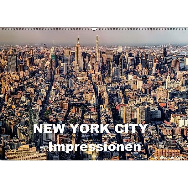 New York City - Impressionen (Wandkalender 2017 DIN A2 quer), Stephan Poller
