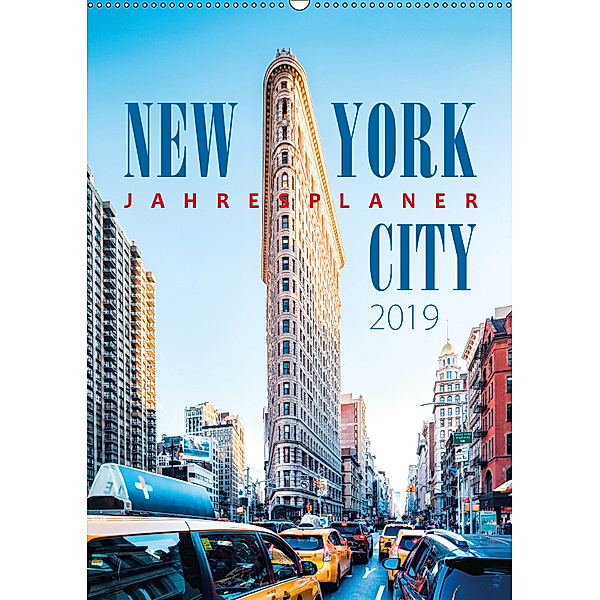 New York City Jahresplaner 2019 (Wandkalender 2019 DIN A2 hoch), Sascha Kilmer