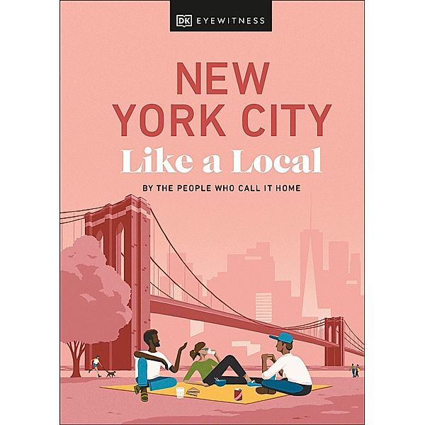 New York City Like a Local, Bryan Pirolli, Lauren Paley, Kweku Ulzen