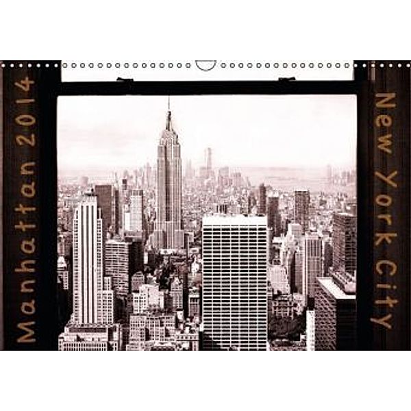 New York City - Manhattan 2014 (Wandkalender 2014 DIN A3 quer), Markus Pavlowsky