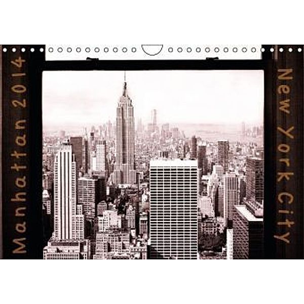 New York City - Manhattan 2014 (Wandkalender 2014 DIN A4 quer), Markus Pavlowsky