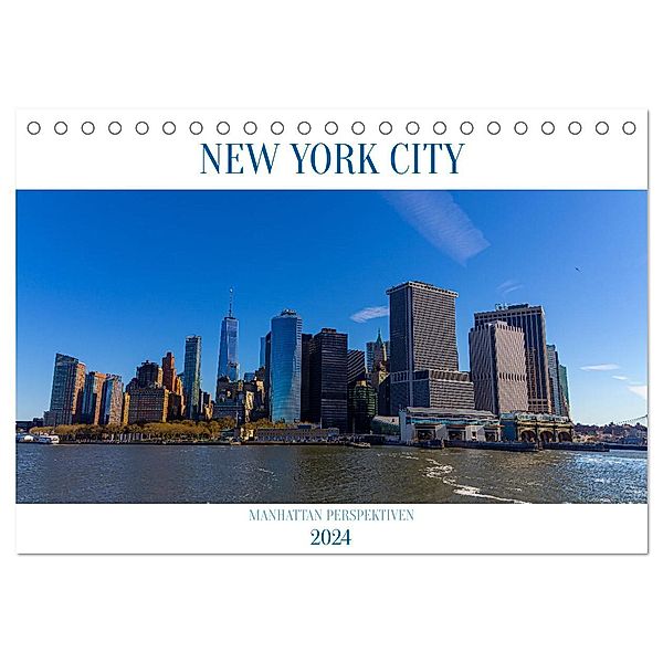 New York City Manhattan Perspektiven (Tischkalender 2024 DIN A5 quer), CALVENDO Monatskalender, Calvendo