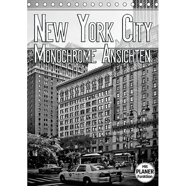 NEW YORK CITY Monochrome Ansichten (Tischkalender 2018 DIN A5 hoch), Melanie Viola