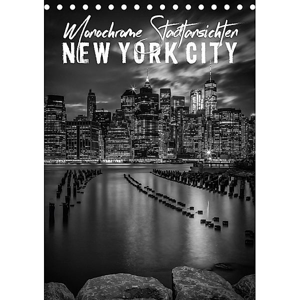 NEW YORK CITY Monochrome Stadtansichten (Tischkalender 2018 DIN A5 hoch), Melanie Viola