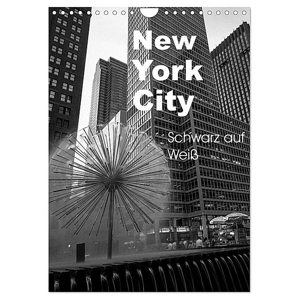 New York City Schwarz auf Weiß (Wandkalender 2024 DIN A4 hoch), CALVENDO Monatskalender, Markus Aatz