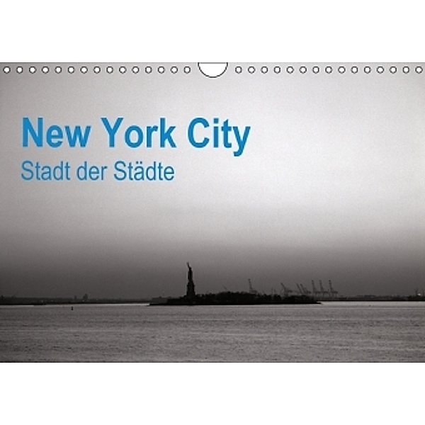 New York City - Stadt der Städte (Wandkalender 2015 DIN A4 quer), Christoph Simmler