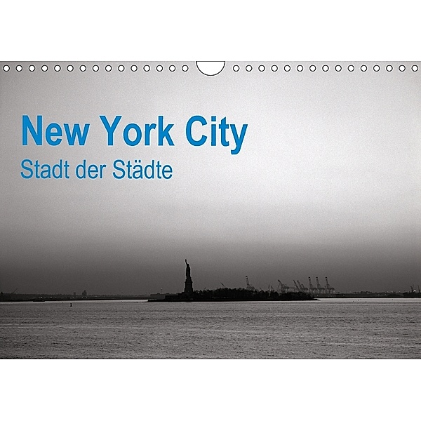 New York City - Stadt der Städte (Wandkalender 2018 DIN A4 quer), Christoph Simmler