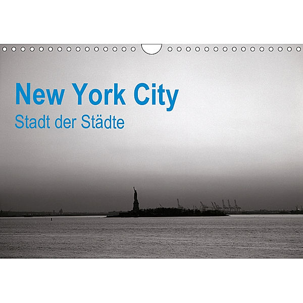 New York City - Stadt der Städte (Wandkalender 2019 DIN A4 quer), Christoph Simmler