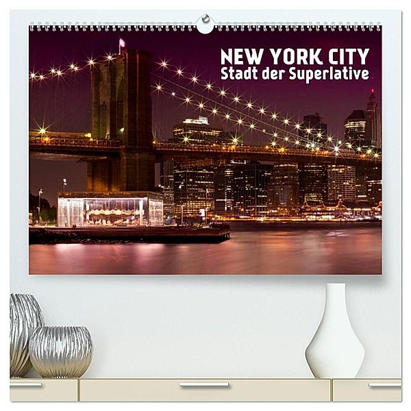 NEW YORK CITY Stadt der Superlative (hochwertiger Premium Wandkalender 2024 DIN A2 quer), Kunstdruck in Hochglanz, Melanie Viola