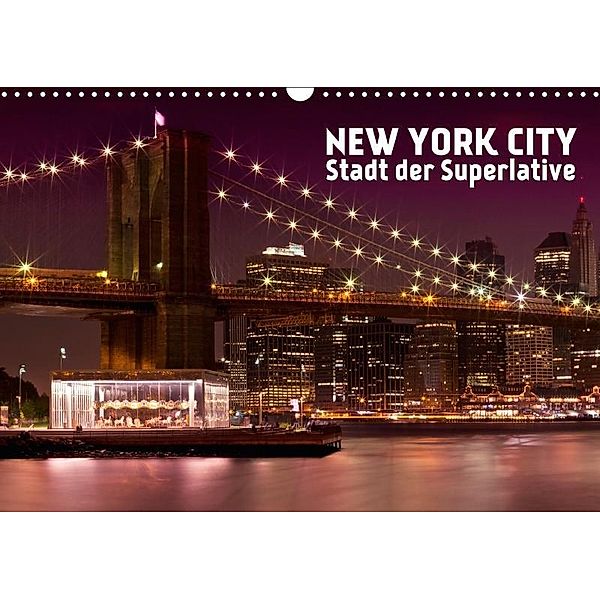 New York City - Stadt der Superlative (Wandkalender 2017 DIN A3 quer), Melanie Viola